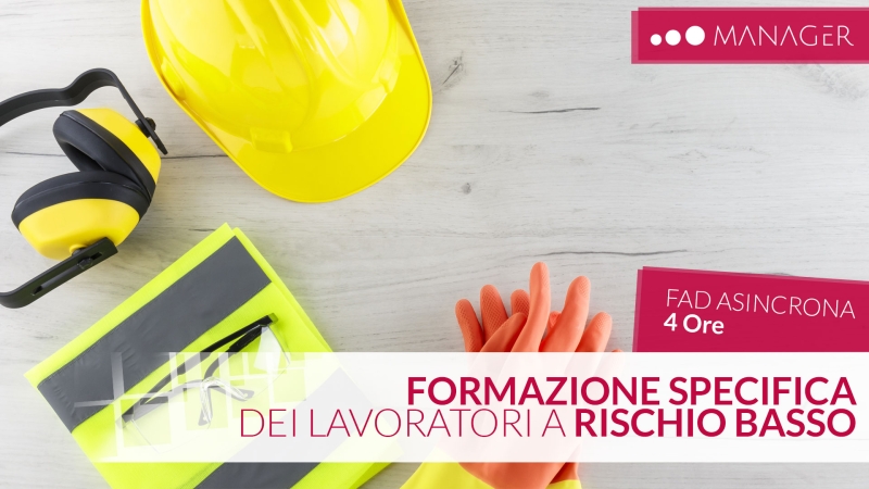 Formazione dei Lavoratori Basso Rischio